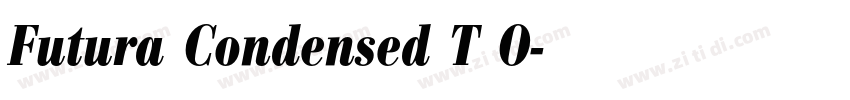 Futura Condensed T O字体转换 Futura Condensed T O字体转换
